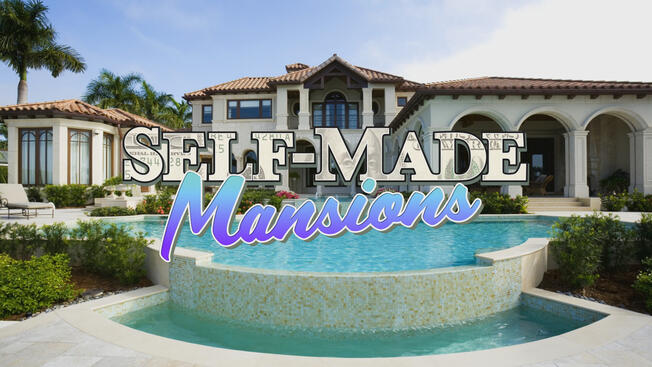 Self-Made Mansions for HGTV